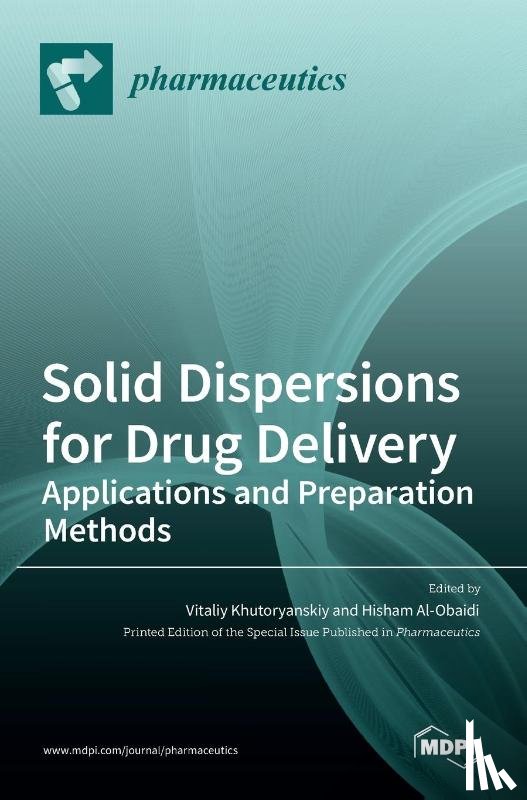 Khutoryanskiy, Vitaliy - Solid Dispersions for Drug Delivery