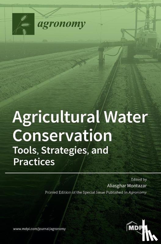Montazar, Aliasghar - Agricultural Water Conservation