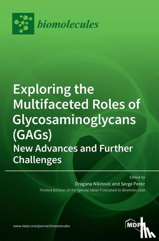  - Exploring the Multifaceted Roles of Glycosaminoglycans (GAGs)