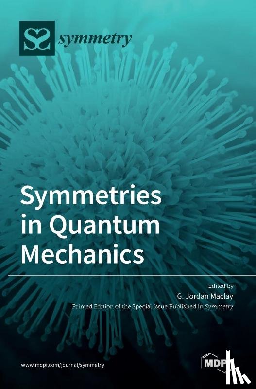 Maclay, G. Jordan - Symmetries in Quantum Mechanics