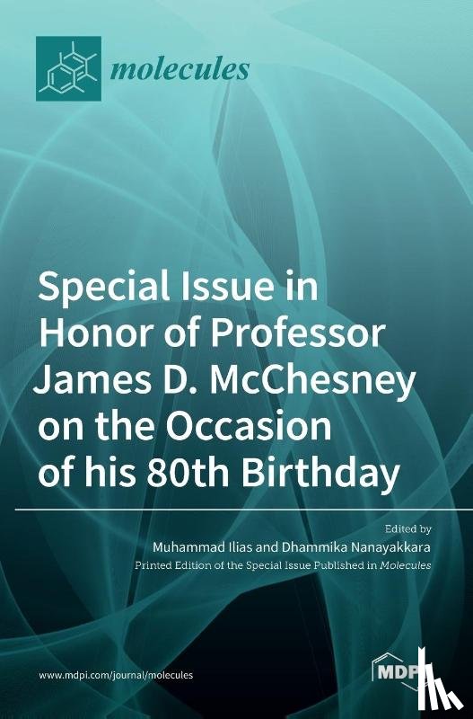 ILIAS, MUHAMMAD - Special Issue in Honor of Professor James D. McChesney on the Occasion of His 80th Birthday