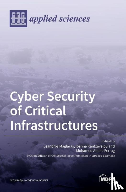 MAGLARAS, LEANDROS - Cyber Security of Critical Infrastructures