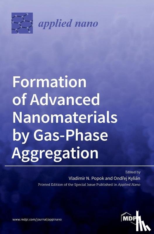 N. Popok, Vladimir - Formation of Advanced Nanomaterials by Gas-Phase Aggregation