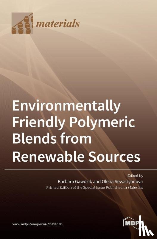  - Environmentally Friendly Polymeric Blends from Renewable Sources