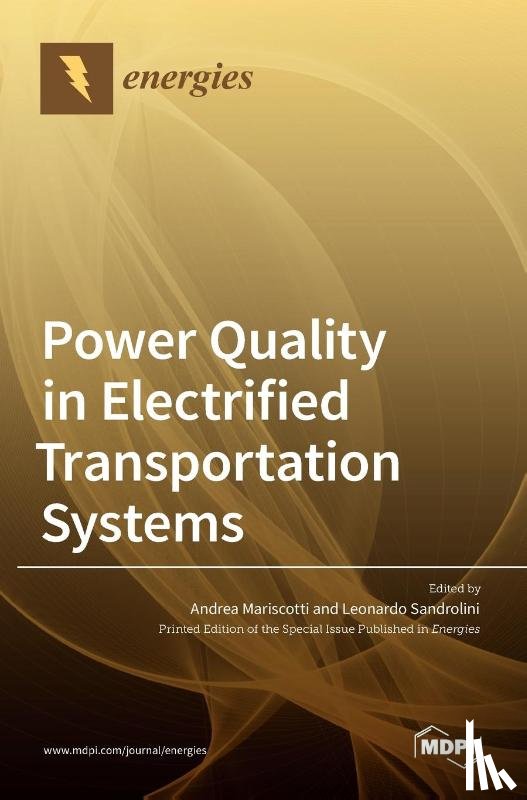 Mariscotti, Andrea - Power Quality in Electrified Transportation Systems