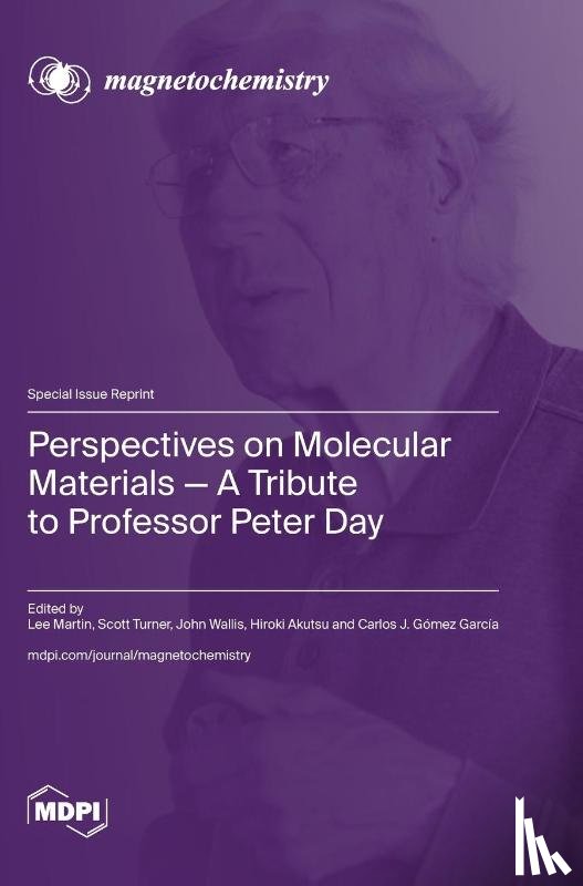 Martin, Lee - Perspectives on Molecular Materials-A Tribute to Professor Peter Day