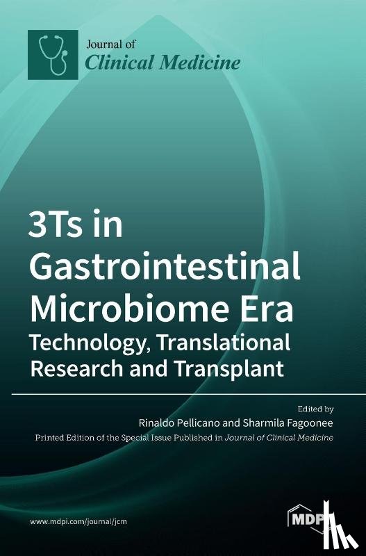 PELLICANO, RINALDO - 3Ts in Gastrointestinal Microbiome Era