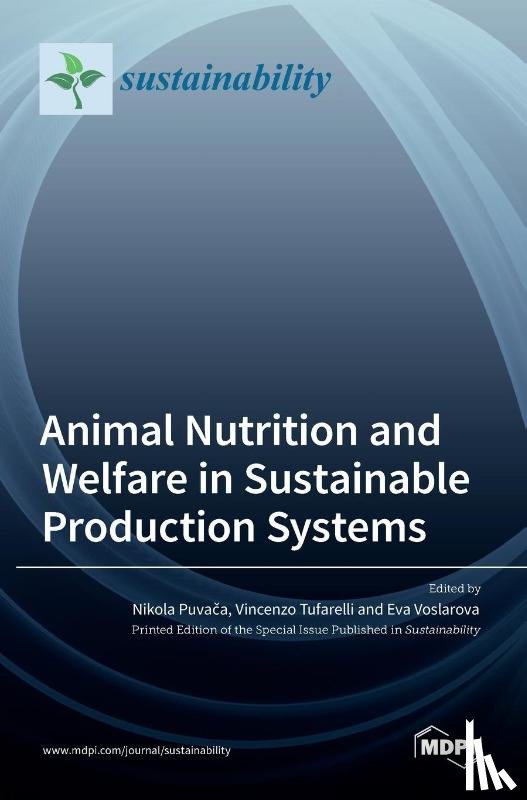  - Animal Nutrition and Welfare in Sustainable Production Systems