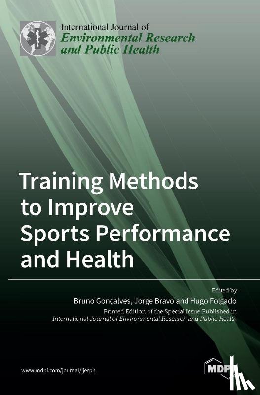  - Training Methods to Improve Sports Performance and Health