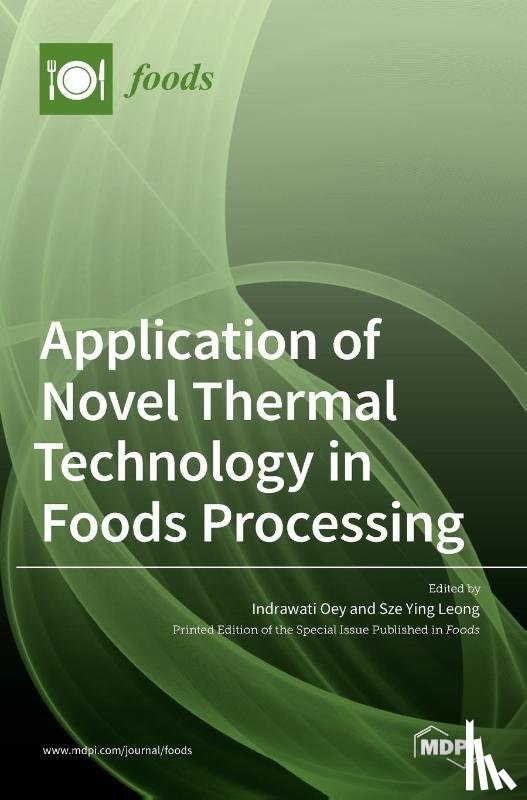 Oey, Indrawati - Application of Novel Thermal Technology in Foods Processing