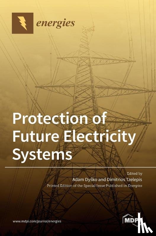 Dy´sko, Adam - Protection of Future Electricity Systems