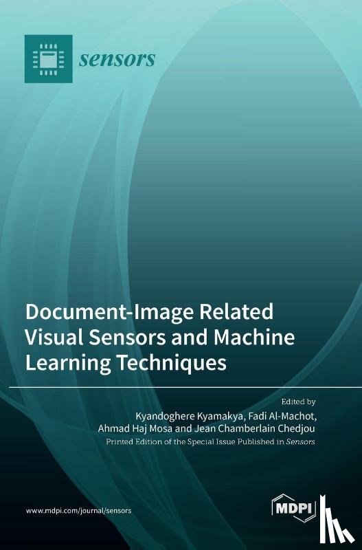 Kyamakya, Kyandoghere - Document-Image Related Visual Sensors and Machine Learning Techniques
