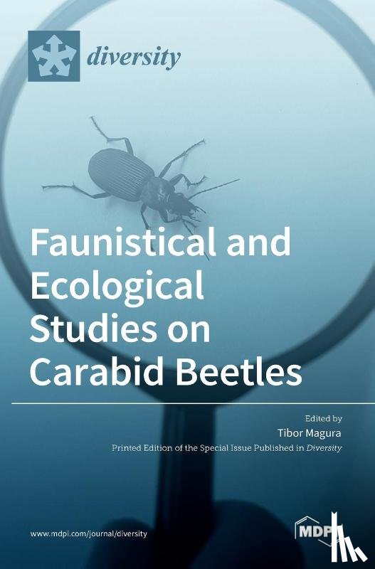 MAGURA, TIBOR - Faunistical and Ecological Studies on Carabid Beetles