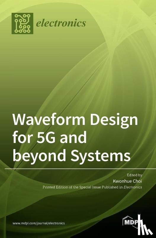 Choi, Kwonhue - Waveform Design for 5G and beyond Systems
