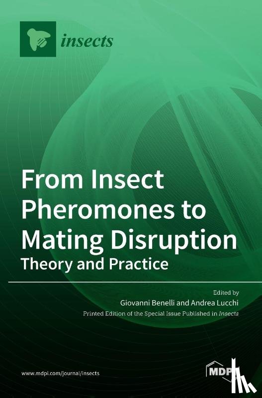 LUCCHI, ANDREA - From Insect Pheromones to Mating Disruption