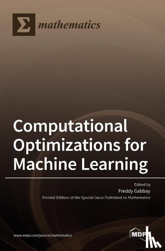 GABBAY, FREDDY - Computational Optimizations for Machine Learning