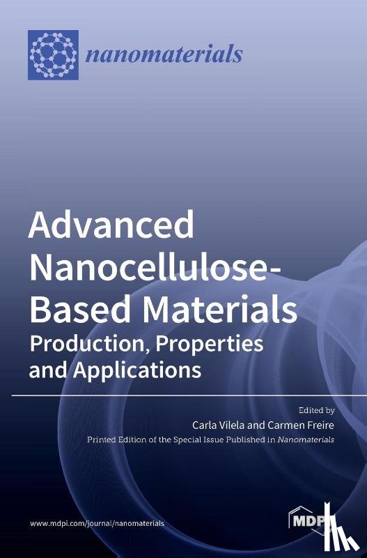  - Advanced Nanocellulose-Based Materials