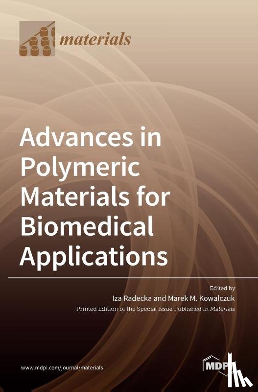 RADECKA, IZA - Advances in Polymeric Materials for Biomedical Applications