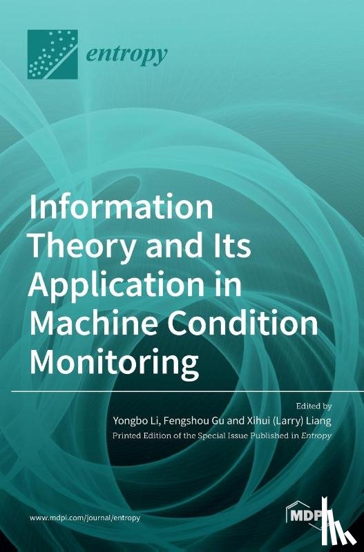 LI, YONGBO - Information Theory and Its Application in Machine Condition Monitoring