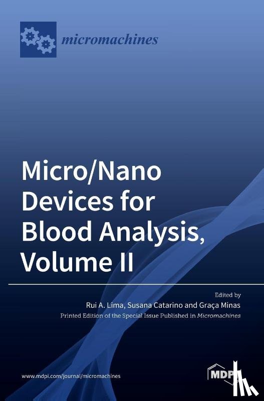 LIMA, RUI - Micro/Nano Devices for Blood Analysis, Volume II