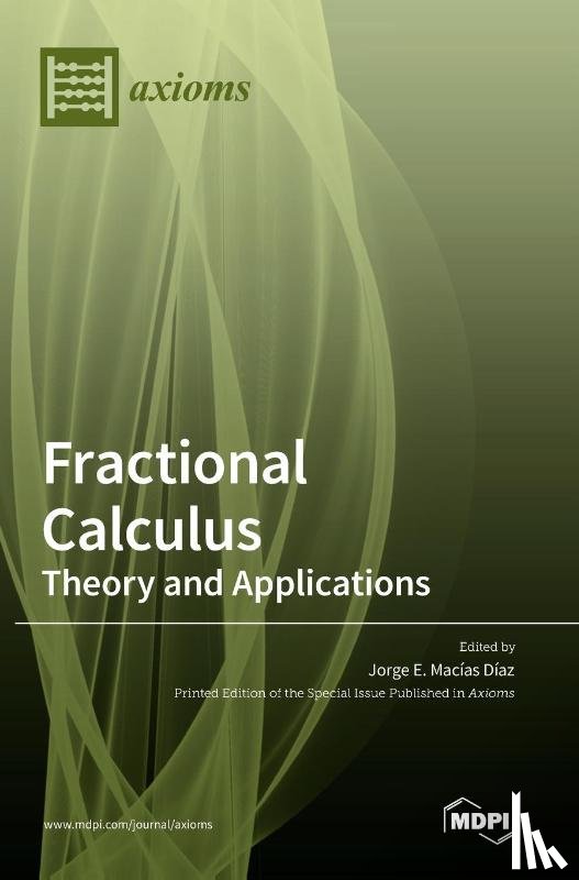 Díaz, Jorge E. Macías - Fractional Calculus - Theory and Applications