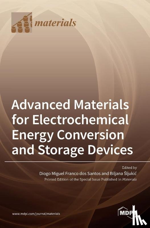  - Advanced Materials for Electrochemical Energy Conversion and Storage Devices