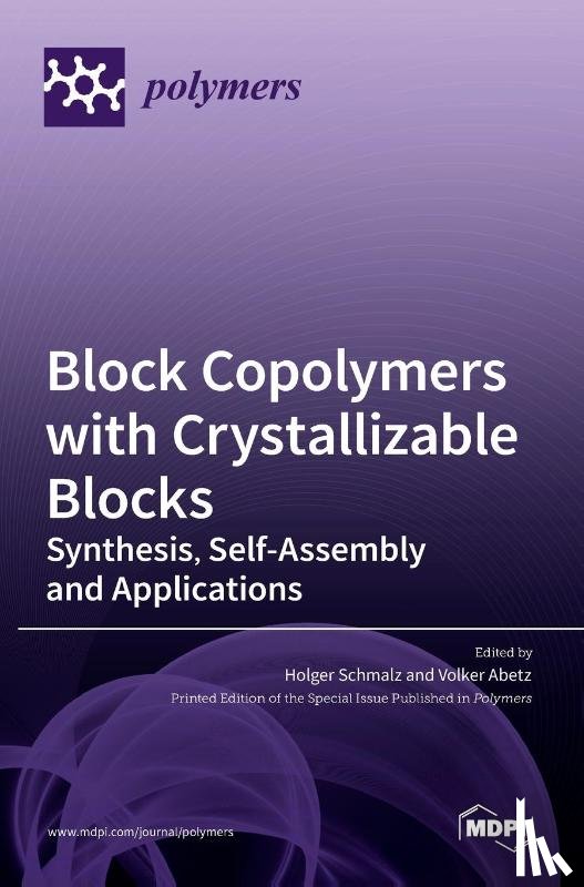  - Block Copolymers with Crystallizable Blocks