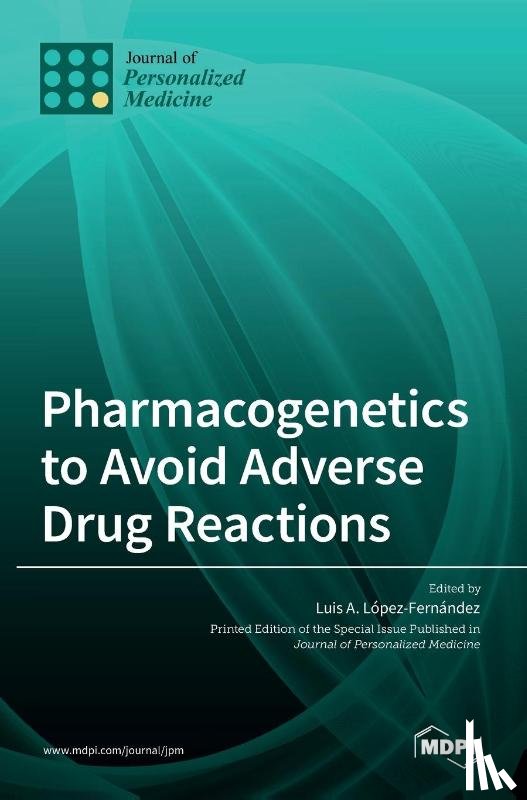  - Pharmacogenetics to Avoid Adverse Drug Reactions