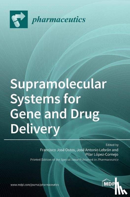 José Ostos, Francisco - Supramolecular Systems for Gene and Drug Delivery