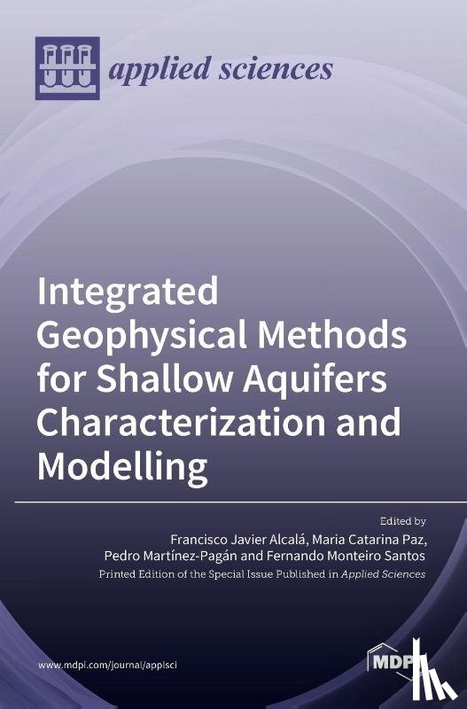 JAVIER ALCAL A, FRAN - Integrated Geophysical Methods for Shallow Aquifers Characterization and Modelling