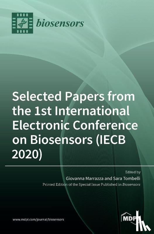 MARRAZZA, GIOVANNA - Selected Papers from the 1st International Electronic Conference on Biosensors (IECB 2020)