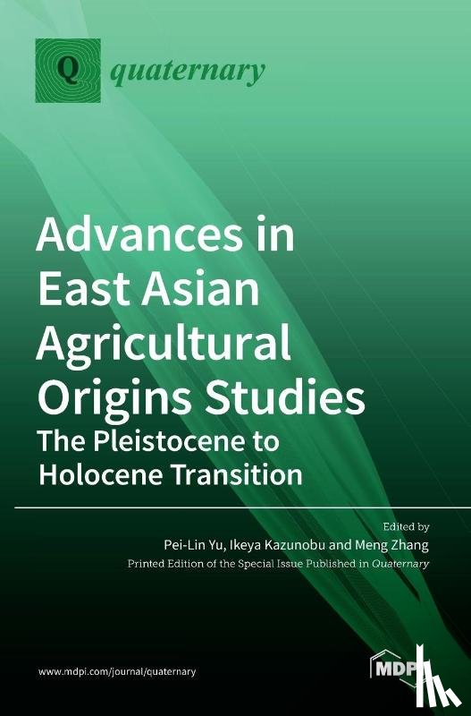 Yu, Pei-Lin - Advances in East Asian Agricultural Origins Studies