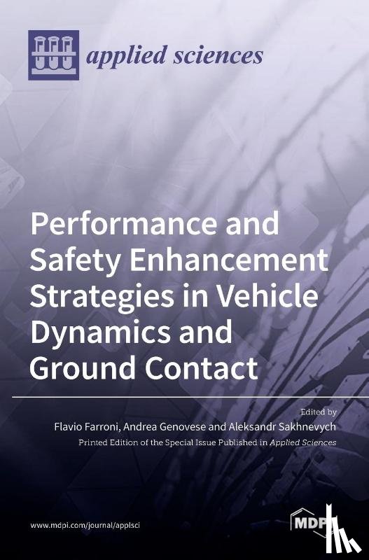 Farroni, Flavio - Performance and Safety Enhancement Strategies in Vehicle Dynamics and Ground Contact