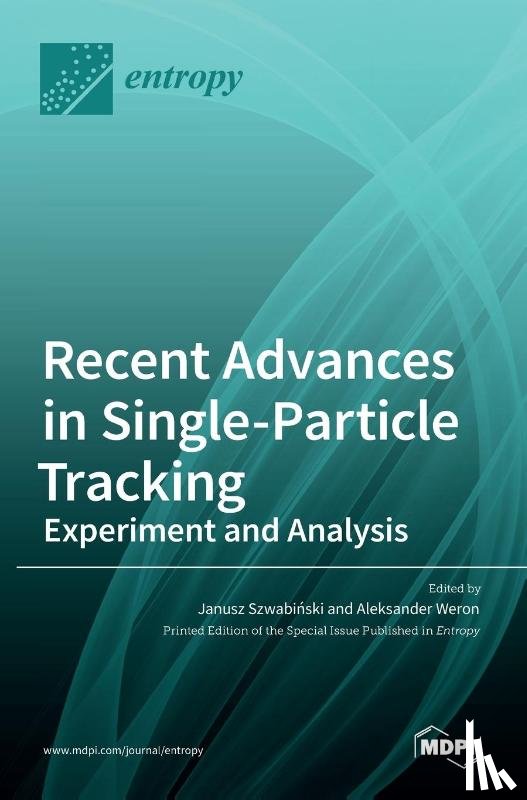 Szwabiński, Janusz - Recent Advances in Single-Particle Tracking