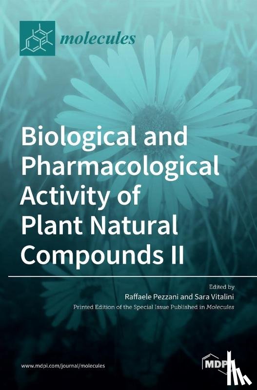 Pezzani, Raffaele - Biological and Pharmacological Activity of Plant Natural Compounds II