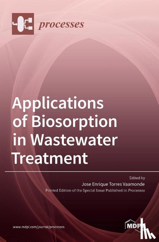 ENRIQUE TORRES VAAMO - Applications of Biosorption in Wastewater Treatment