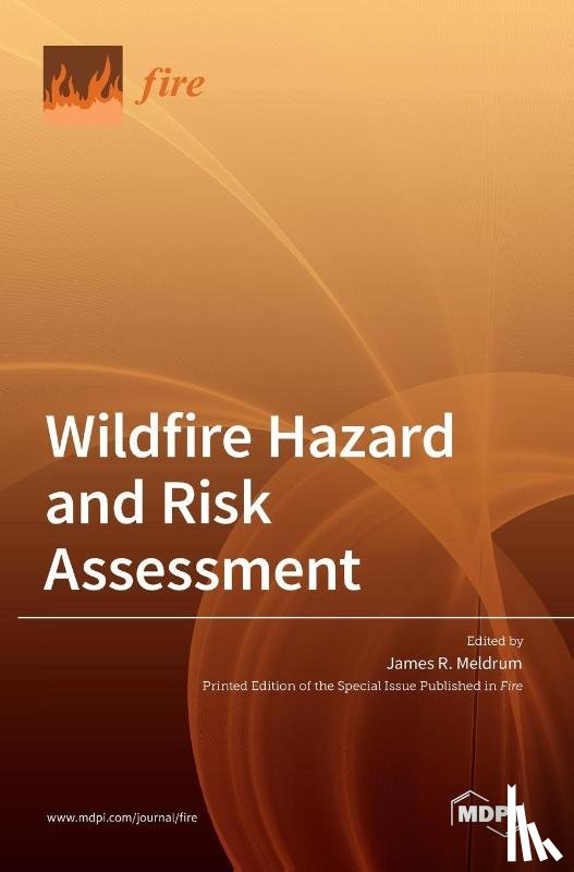 - Wildfire Hazard and Risk Assessment