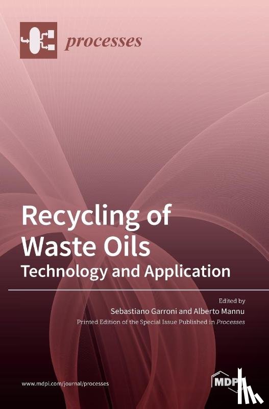 Garroni, Sebastiano - Recycling of Waste Oils