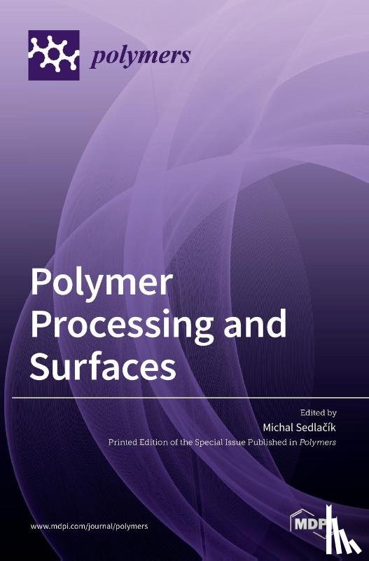 SEDLAC K, MICHAL - Polymer Processing and Surfaces