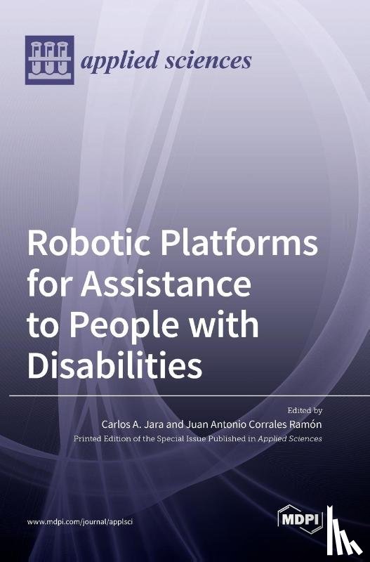 A. Jara, Carlos - Robotic Platforms for Assistance to People with Disabilities