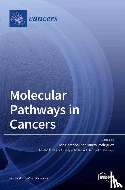Cristóbal, Ion - Molecular Pathways in Cancers