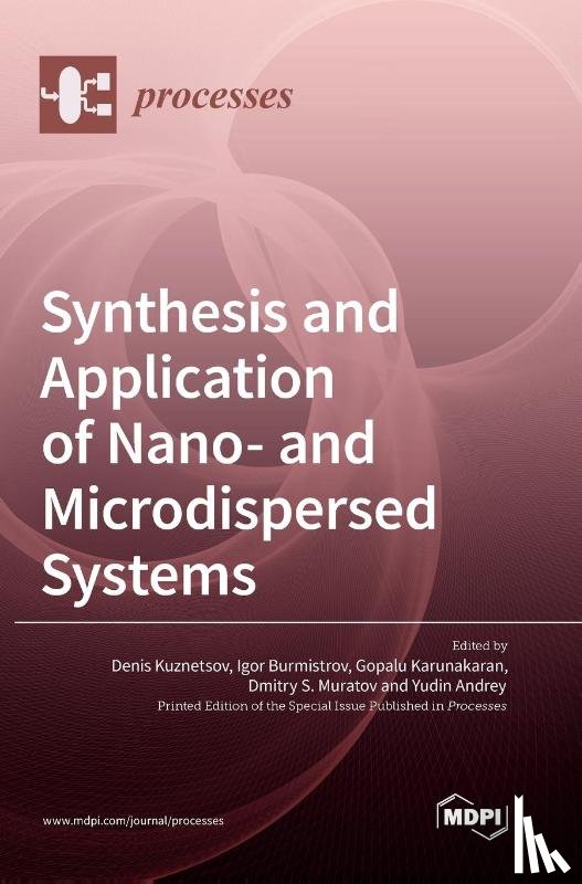 Kuznetsov, Denis - Synthesis and Application of Nano- and Microdispersed Systems