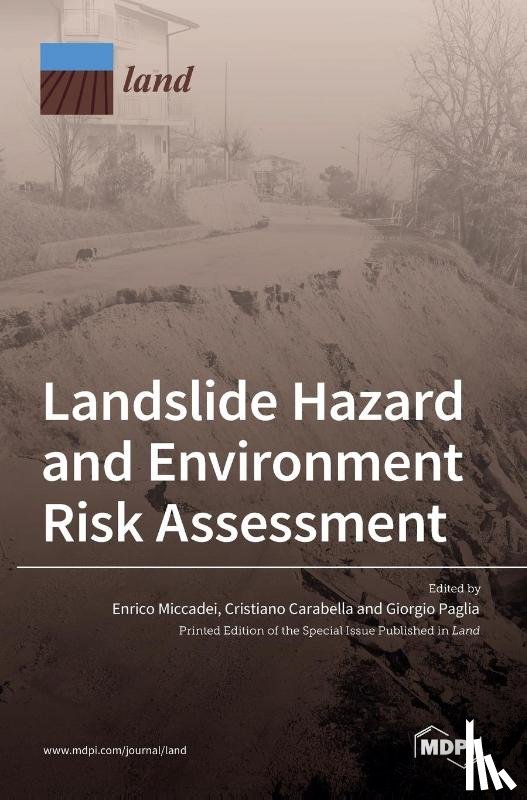 Miccadei, Enrico - Landslide Hazard and Environment Risk Assessment