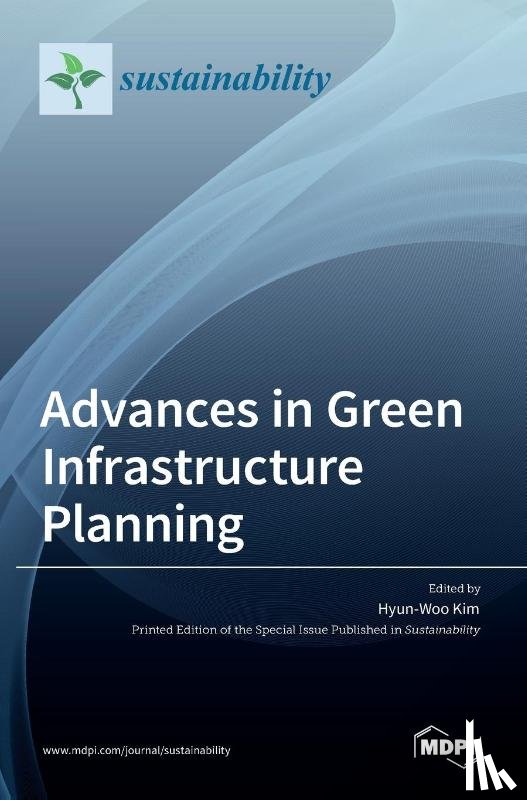 Kim, Hyun-Woo - Advances in Green Infrastructure Planning