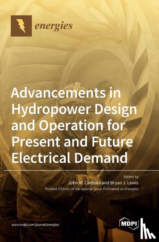 M. Cimbala, John - Advancements in Hydropower Design and Operation for Present and Future Electrical Demand