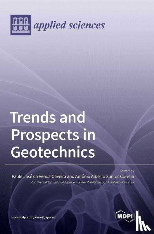 José Da Venda Oliveira, Paulo - Trends and Prospects in Geotechnics