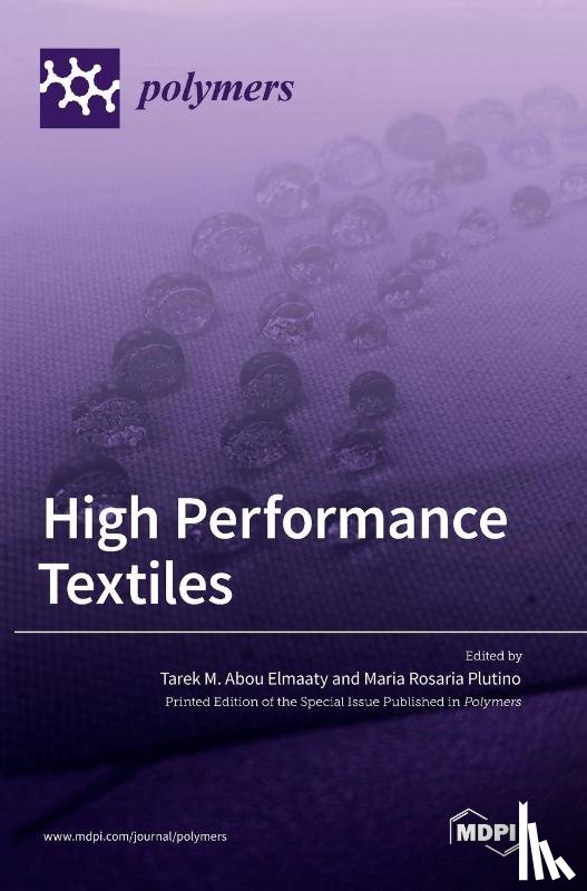 Elmaaty, Tarek M. Abou - High Performance Textiles