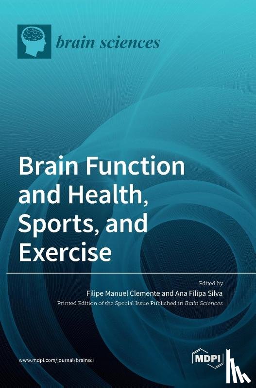 CLEMENTE, FILIPE - Brain Function and Health, Sports, and Exercise