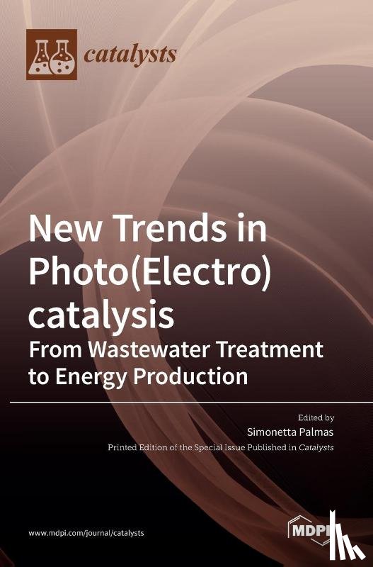 Palmas, Simonetta - New Trends in Photo(Electro)catalysis