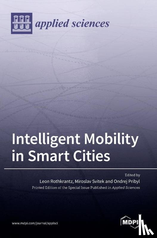 Rothkrantz, Leon - Intelligent Mobility in Smart Cities